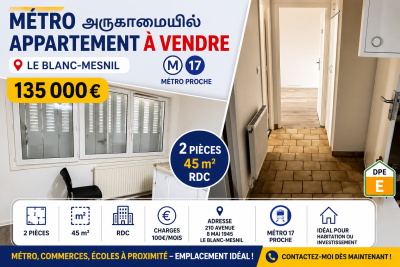 🏠வீடு விற்பனைக்கு Métro proche – Appartement 2 pièces à vendre à Le Blanc-Mesnil